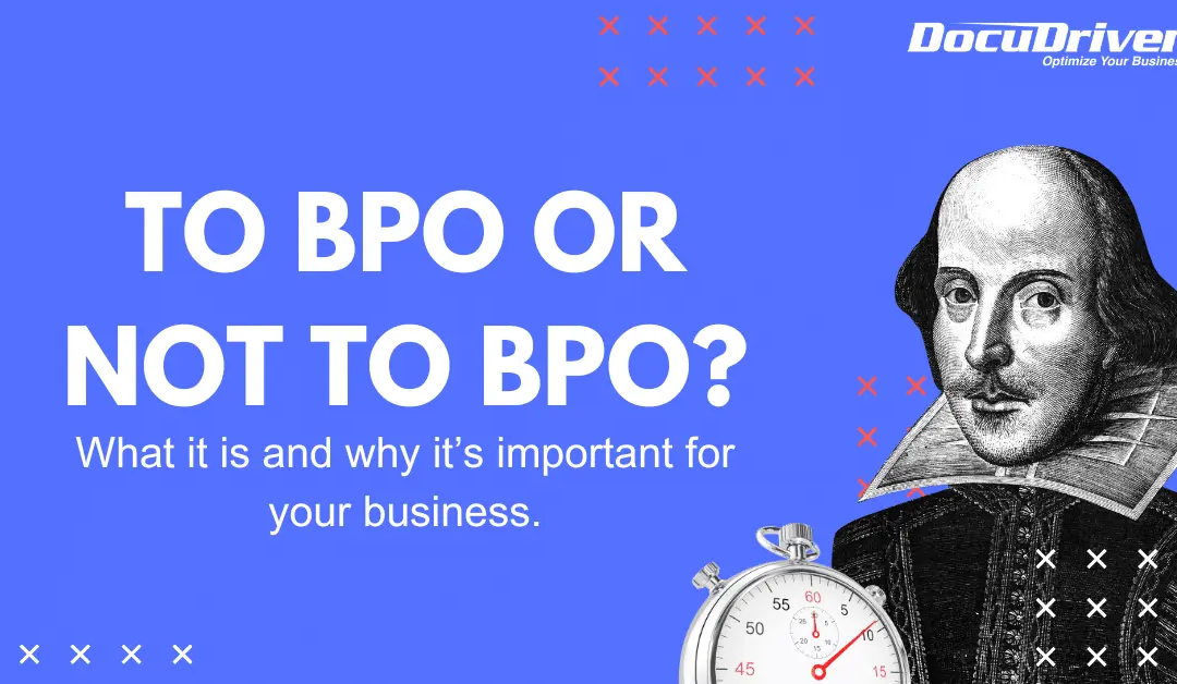 To BPO or Not to BPO – Business Process Optimization & Outsourcing